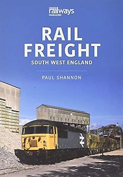 RAIL FREIGHT SOUTH WEST ENGLAND