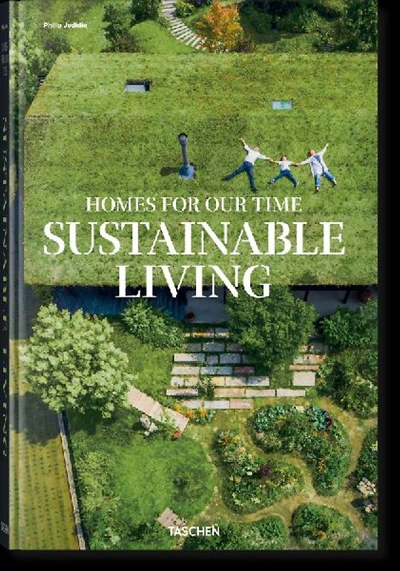 Homes for Our Time. Sustainable Living
