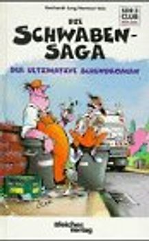 Die Schwabensaga - der ultimative Schundroman