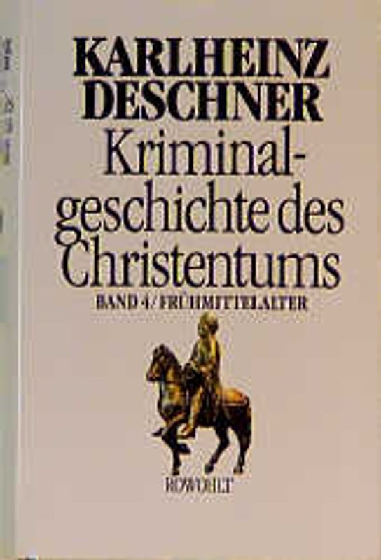 Kriminalgeschichte des Christentums 4