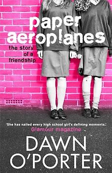 Paper Aeroplanes - Dawn Porter [Paperback]