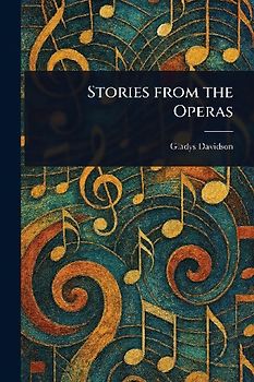 Stories From the Operas