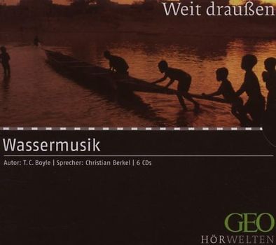 Wassermusik. GEO HÖRWELTEN - Weit draußen