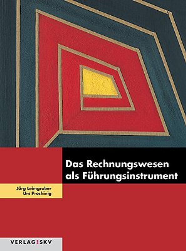 Das Rechnungswesen als Führungsinstrument