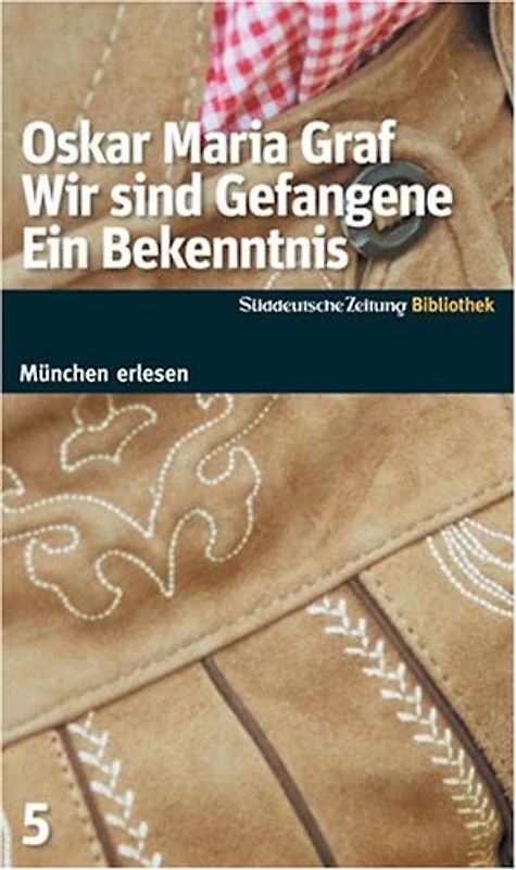 Wir sind Gefangene. Ein Bekenntnis