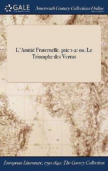 L'Amitié Fraternelle. ptie 1-2