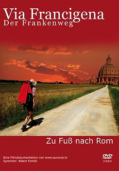 Via Francigena; Der Frankenweg - Zu Fuss nach Rom DVD