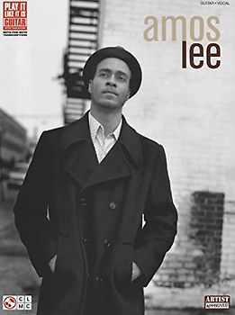 Amos Lee: Songbook, Tabulatur: Play it Like it is (Play It Like It Is Guitar)