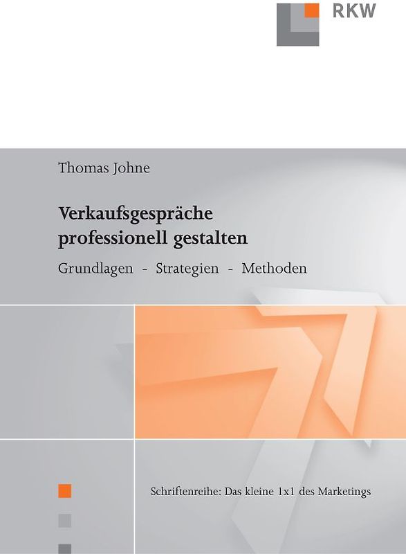 Verkaufsgespräche professionell gestalten.