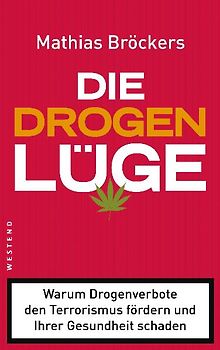 Die Drogenlüge