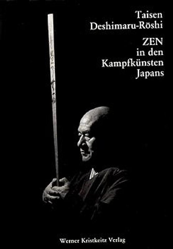 Zen in den Kampfkünsten Japans