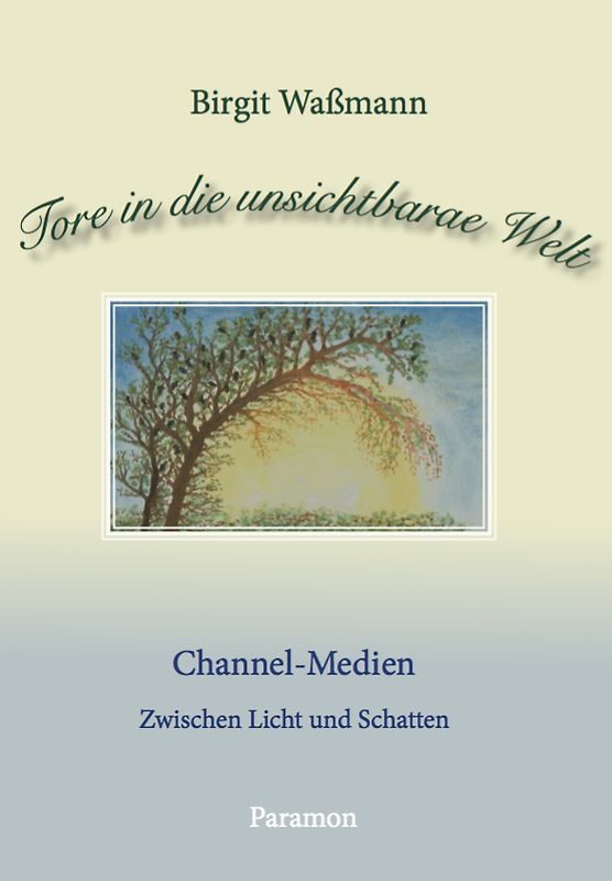 Tore in die unsichtbare Welt (Band 3)