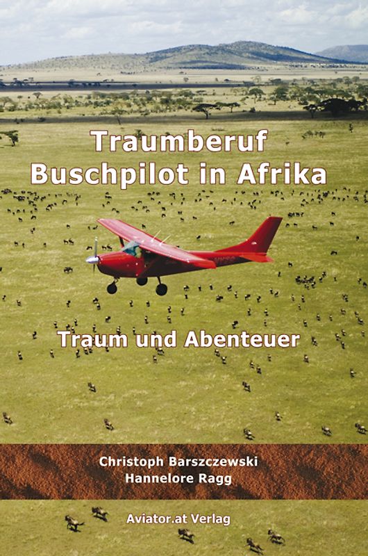 Traumberuf Buschpilot