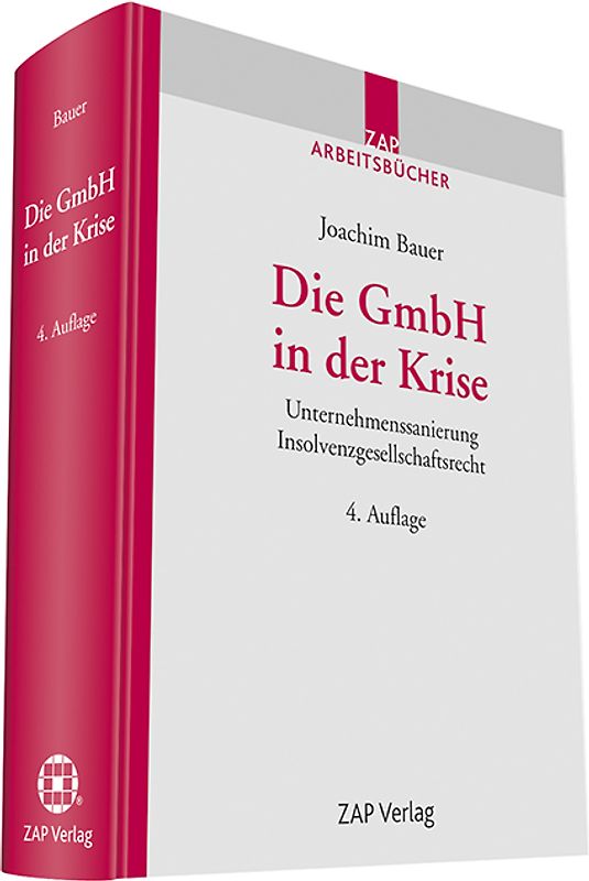 Die GmbH in der Krise. Rechts- und Haftungsfragen der Unternehmenssanierung Insolvenzgesellschaftsrecht
