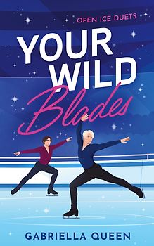 Your Wild Blades