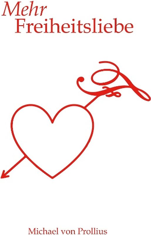 Mehr Freiheitsliebe