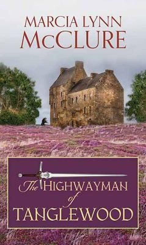 The Highwayman of Tanglewood