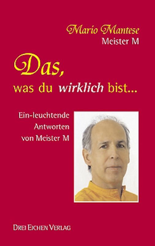 Das, was Du wirklich bist ...