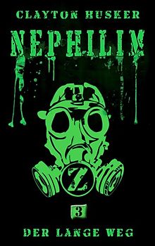 Nephilim, Band 3: Der lange Weg