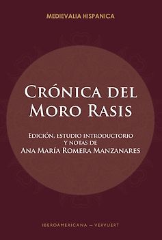 Crónica del moro Rasis : versión castellana cuatrocentista