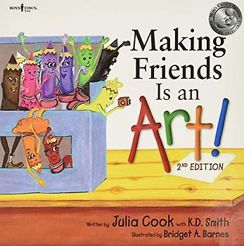Making Friends Is an Art! 2nd Ed.: Volume 10 (Building Relationships, Band 1)
