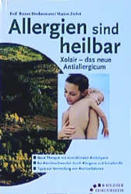 Allergien sind heilbar - Xolair das neue Antiallergicum