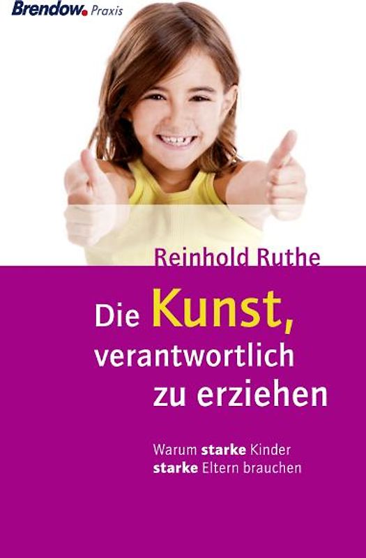 Die Kunst, verantwortlich zu erziehen