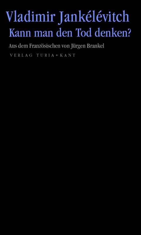 Kann man den Tod denken?