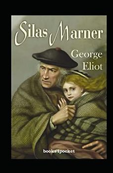 Silas Marner_Original Edition(Annotated)