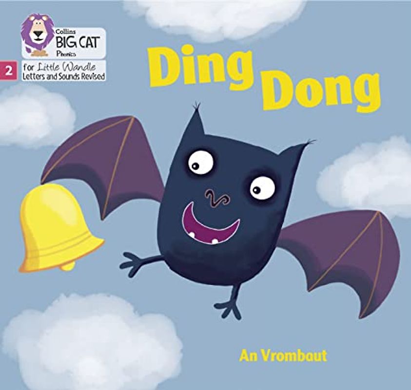 Ding Dong: Phase 2 Set 5 (Big Cat Phonics for Little Wandle Letters and Sounds Revised)