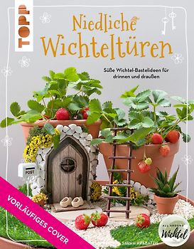 Zauberhafte Wichteltüren