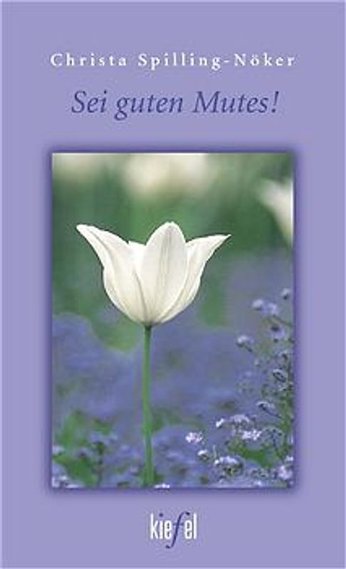 Sei guten Mutes!