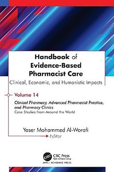 Handbook of Evidence-Based Pharmacist Care: Clinical, Economic, and Humanistic Impacts