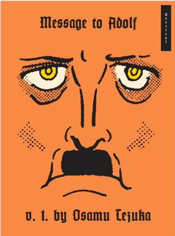 Message to Adolf, Part 1 - Tezuka, Osamu