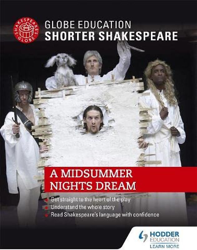 Globe Education Shorter Shakespeare: A Midsummer Night's Dream