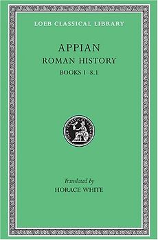 Roman History - Volume 1:  Books 1-8.1 - Appian