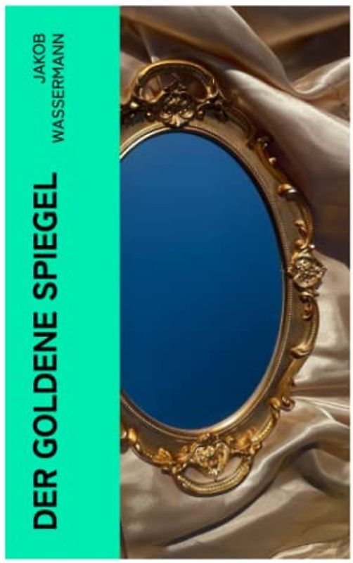 Der goldene Spiegel