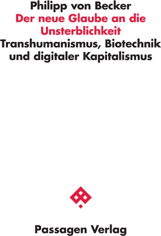 Der neue Glaube an die Unsterblichkeit