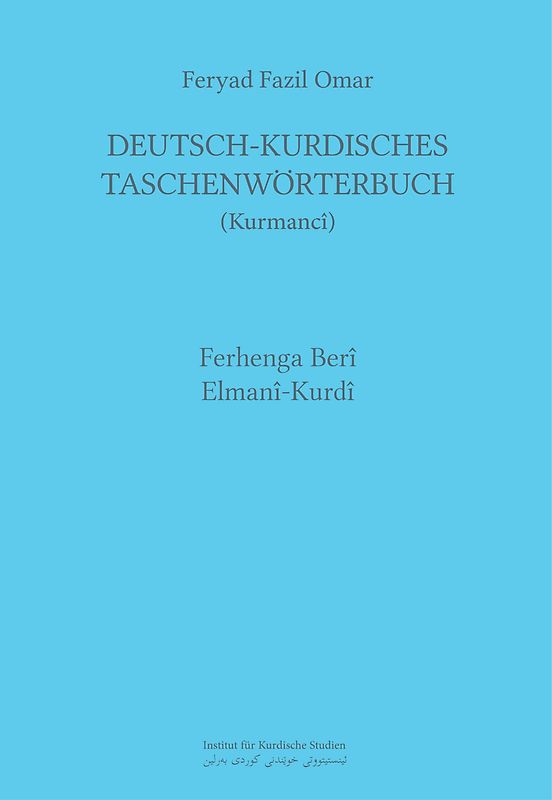 Deutsch-Kurdisches Taschenwörterbuch (Nordkurdisch/Kurmancî)