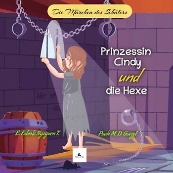 Prinzessin Cindy und die Hexe: Die Märchen des Schäfers
