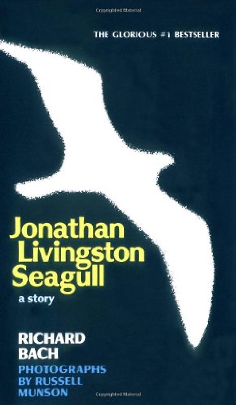 Jonathan Livingston Seagull. - Richard Bach