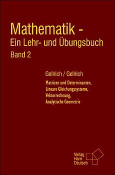Mathematik - Ein Lehr- und Übungsbuch