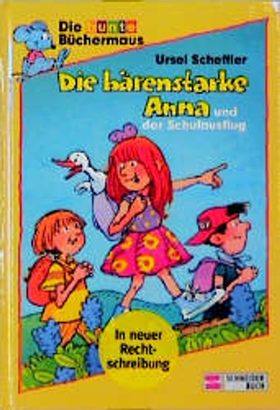 Die bärenstarke Anna und der Schulanfang