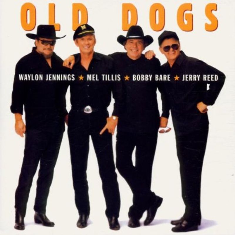 Old Dogs - Old Dogs (Jennings/Bare/Tillis