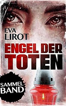 Engel der Toten: Band 1 bis 4 der Sadie Thompson-Reihe