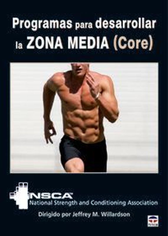 Programas para desarrollar la zona media (core) : NSCA