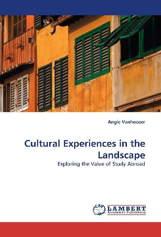 Cultural Experiences in the Landscape