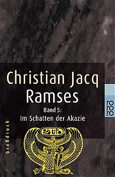 Ramses: Im Schatten der Akazie