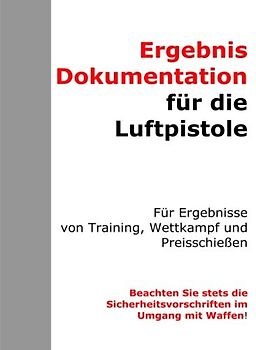 Ergebnisdokumentation für die Luftpistole