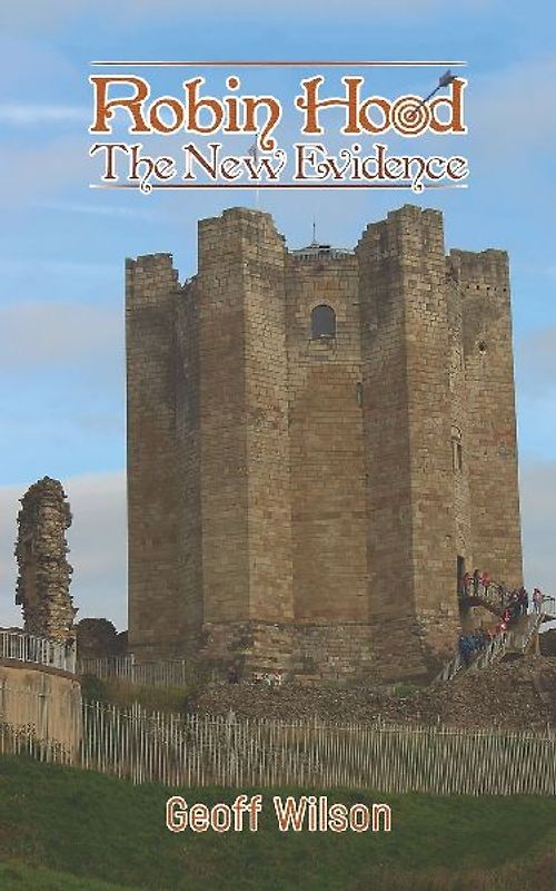 Robin Hood - The New Evidence